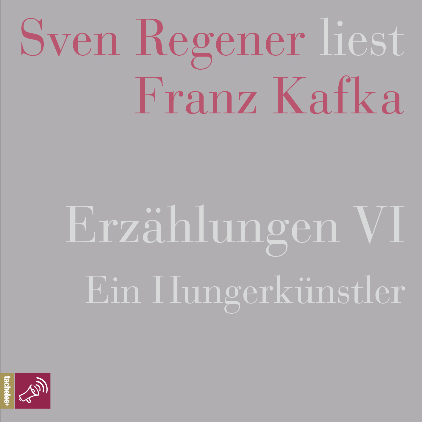 Erzählungen VI (Ein Hungerkünstler)