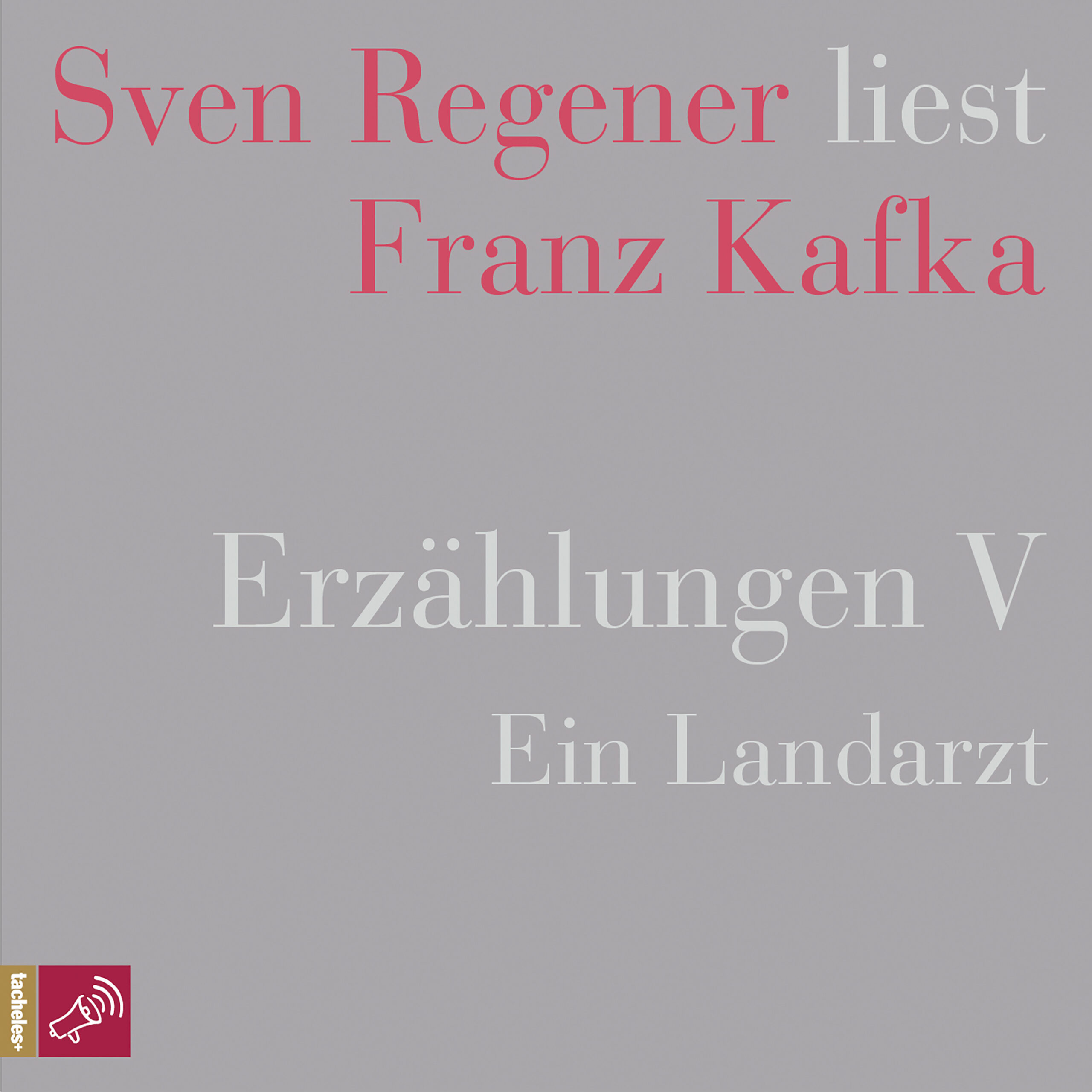 Erzählungen V (Ein Landarzt)