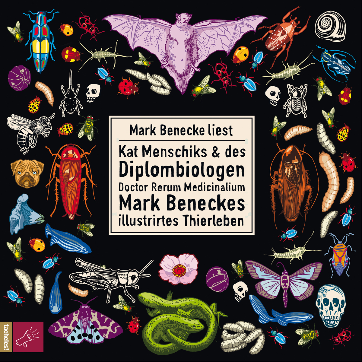 Kat Menschiks und des Diplom-Biologen Doctor Rerum Medicinalium Mark Beneckes illustrirtes Thierleben