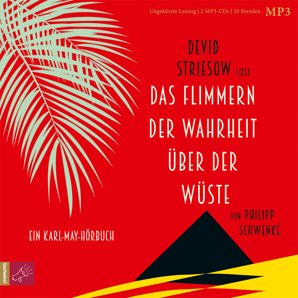 Das Flimmern der Wahrheit über der Wüste