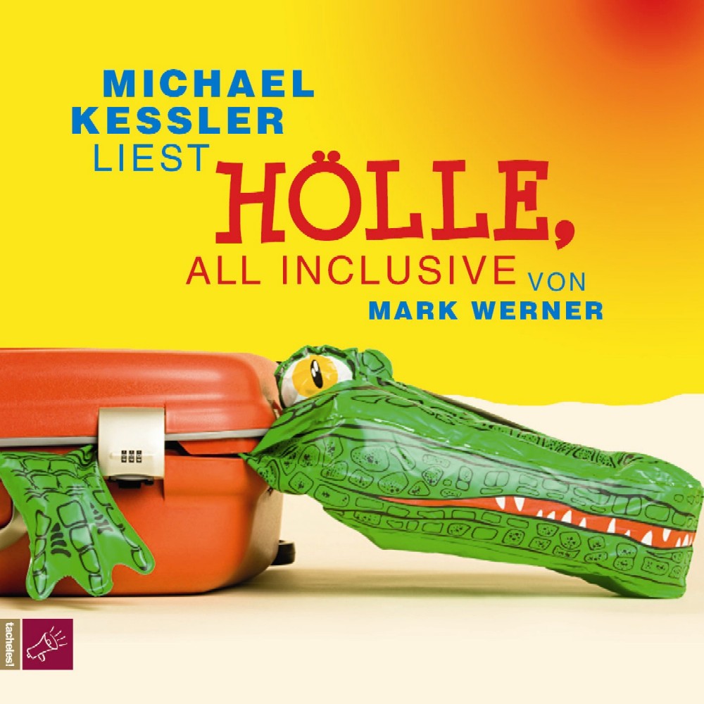 Hölle, all inclusive